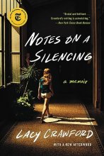 Cover art for Notes on a Silencing: A Memoir