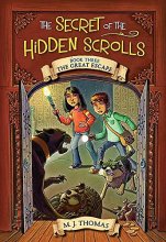 Cover art for The Secret of the Hidden Scrolls: The Great Escape, Book 3 (The Secret of the Hidden Scrolls, 3)