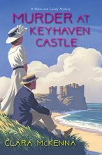 Cover art for Murder at Keyhaven Castle (A Stella and Lyndy Mystery)