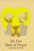 Cover art for Precious Moments: My First Book of Prayers (Precious Moments, Catholic Edition)