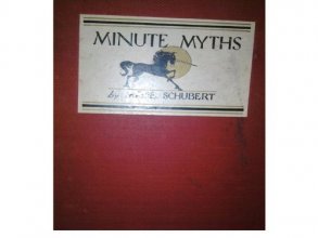 Cover art for Minute Myths and Legends -Dramatic Moments In The Affairs of The Gods, Arch-Demons, Goddesses, demi-Gods And Heroes Of This And Other Worlds