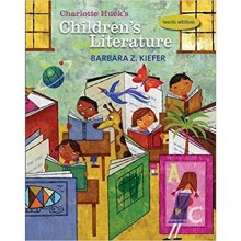 Cover art for Charlotte Huck's Children's Literature (CHILDREN'S LITERATURE IN THE ELEMENTARY SCHOOL)