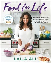 Cover art for Food for Life: Delicious & Healthy Comfort Food from My Table to Yours!