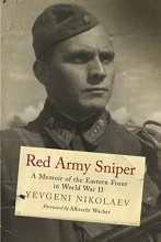 Cover art for Red Army Sniper: A Memoir on the Eastern Front in World War II (Greenhill Sniper Library)
