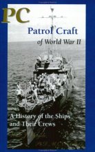 Cover art for PC Patrol Craft of World War II: A History of the Ships and Their Crews
