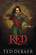 Cover art for Red: The Heroic Rescue (The Circle Trilogy Graphic Novels, Book 2)