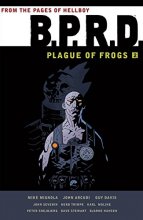 Cover art for B.P.R.D.: Plague of Frogs Volume 2