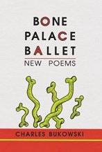 Cover art for Bone Palace Ballet: New Poems