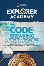 Cover art for Explorer Academy Codebreaking Activity Adventure