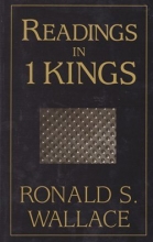 Cover art for Readings in I Kings: An Interpretation Arranged for Personal and Group Bible Study With Questions and Notes