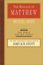 Cover art for The Message of Matthew: The Kingdom of Heaven (Bible Speaks Today)