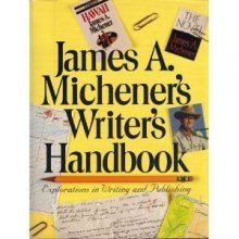 Cover art for James A. Michener's Writer's Handbook: Explorations in Writing and Publishing
