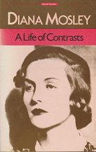 Cover art for A Life of Contrasts: The Autobiography of Diana Mosley