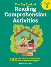 Cover art for The Big Book of Reading Comprehension Activities, Grade 2: 120 Activities for After-School and Summer Reading Fun
