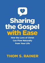 Cover art for Sharing the Gospel with Ease: How the Love of Christ Can Flow Naturally from Your Life (Church Answers Resources)