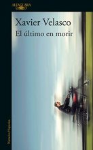 Cover art for El último en morir / The Last to Die (Spanish Edition)