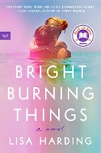 Cover art for Bright Burning Things: A Read with Jenna Pick
