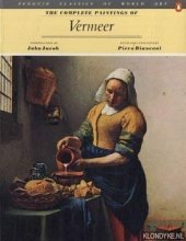 Cover art for The Complete Paintings of Vermeer (Penguin Classics of World Art)