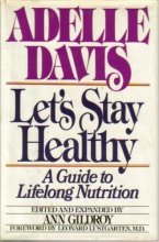 Cover art for Let's Stay Healthy: A Guide to Lifelong Nutrition