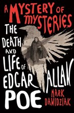 Cover art for A Mystery of Mysteries: The Death and Life of Edgar Allan Poe