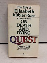 Cover art for Quest: The Life and Death of Elisabeth Kubler-Ross