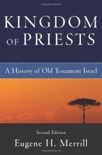 Cover art for Kingdom of Priests: A History of Old Testament Israel