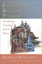 Cover art for Encountering Religious Pluralism: The Challenge to Christian Faith & Mission