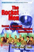 Cover art for The Rocket Men : Vostok and Voskhod, the First Soviet Manned Spaceflights