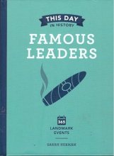Cover art for This Day In History: Famous Leaders, 365 Landmark Events
