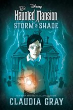 Cover art for The Haunted Mansion: Storm & Shade