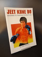 Cover art for Jeet Kune Do: Entering to Trapping to Grappling