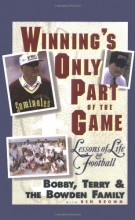 Cover art for Winning's Only Part of the Game: Lessons of Life and Football
