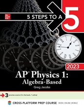 Cover art for 5 Steps to a 5: AP Physics 1: Algebra-Based 2023