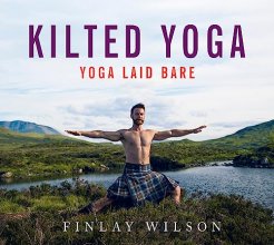 Cover art for Kilted Yoga: yoga laid bare