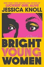 Cover art for Bright Young Women: A Novel