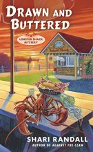Cover art for Drawn and Buttered (A Lobster Shack Mystery, 3)