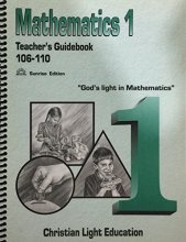 Cover art for Mathematics 1 - Teachers Guide 106-110 (Gods light in Mathematics Sunrise Edition) (2007)