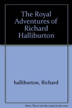 Cover art for The Royal Adventures of Richard Halliburton