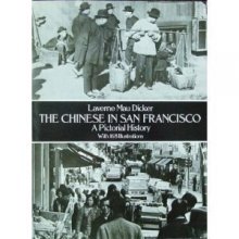 Cover art for The Chinese in San Francisco: A Pictorial History