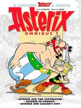 Cover art for Asterix Omnibus 7: Includes Asterix and the Soothsayer #19, Asterix in Corsica #20, and Asterix and Caesar's Gift #21