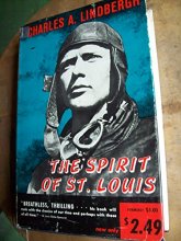 Cover art for The Spirit of St.Louis. *Won Pulitzer Prize for Biography,1954!