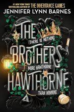 Cover art for The Brothers Hawthorne (The Inheritance Games, 4)