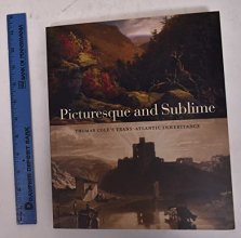Cover art for Picturesque and Sublime: Thomas Cole's Trans-Atlantic Inheritance
