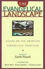 Cover art for The Evangelical Landscape: Essays on the American Evangelical Tradition