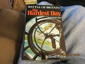 Cover art for The Hardest Day, 18 August 1940: Battle of Britain