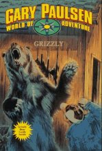 Cover art for GRIZZLY (Gary Paulsen World of Adventure)