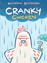 Cover art for Cranky Chicken: A Cranky Chicken Book 1 (1)