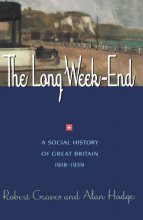 Cover art for The Long Week-End: A Social History of Great Britain 1918-1939