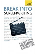 Cover art for Break Into Screenwriting, 5th Edition: A Teach Yourself Guide (Teach Yourself: General Reference)