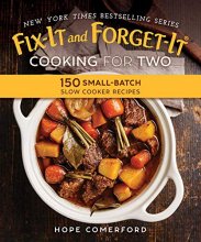 Cover art for Fix-It and Forget-It Cooking for Two: 150 Small-Batch Slow Cooker Recipes